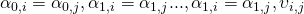 \alpha _{0,i}=\alpha _{0,j},\alpha _{1,i}=\alpha _{1,j}...,\alpha _{1,i}=\alpha _{1,j},\upsilon _{i,j}